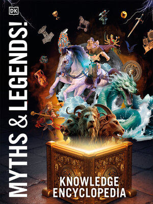 cover image of Knowledge Encyclopedia Myths and Legends